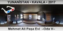 YUNANİSTAN • KAVALA Mehmet Ali Paşa Evi  –Oda V–