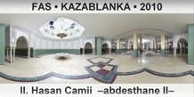 FAS • KAZABLANKA II. Hasan Camii  –Abdesthane II–