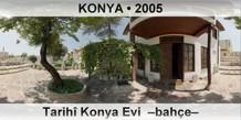 KONYA Tarih Konya Evi  Bahe