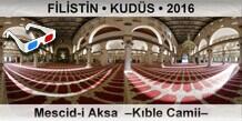 FLSTN  KUDS Mescid-i Aksa  Kble Camii