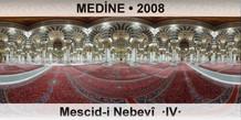 MEDNE Mescid-i Nebev  IV