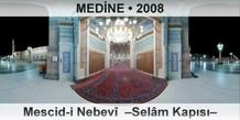 MEDNE Mescid-i Nebev  Selm Kaps