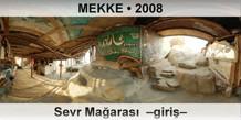 MEKKE Sevr Mağarası  -giriş-