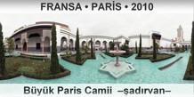 FRANSA • PARİS Büyük Paris Camii  –Şadırvan–