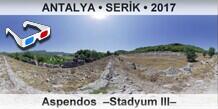 ANTALYA • SERİK Aspendos  –Stadyum III–