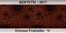 SENTETK Kresel Fraktaller  V