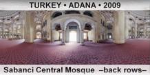 TURKEY â€¢ ADANA Sabanci Central Mosque  â€“Back rowsâ€“
