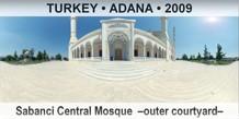 TURKEY â€¢ ADANA Sabanci Central Mosque  â€“Outer courtyardâ€“
