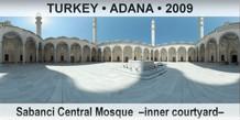 TURKEY â€¢ ADANA Sabanci Central Mosque  â€“Inner courtyardâ€“