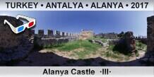 TURKEY â€¢ ANTALYA â€¢ ALANYA Alanya Castle  Â·IIIÂ·