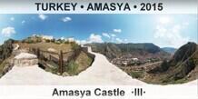 TURKEY â€¢ AMASYA Amasya Castle  Â·IIIÂ·
