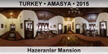 TURKEY â€¢ AMASYA Hazeranlar Mansion