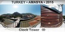 TURKEY â€¢ AMASYA Clock Tower  Â·IIIÂ·