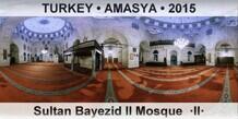 TURKEY â€¢ AMASYA Sultan Bayezid II Mosque  Â·IIÂ·