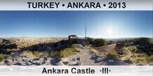 TURKEY â€¢ ANKARA Ankara Castle  Â·IIIÂ·