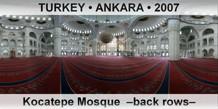 TURKEY â€¢ ANKARA Kocatepe Mosque  â€“Back rowsâ€“