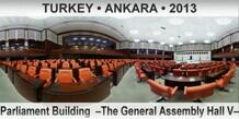 TURKEY â€¢ ANKARA Parliament Building  â€“The General Assembly Hall Vâ€“