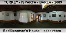TURKEY â€¢ ISPARTA â€¢ BARLA BediÃ¼zzaman's House  â€“Back roomâ€“