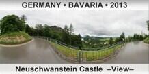 GERMANY â€¢ BAYERN Neuschwanstein Castle  â€“Viewâ€“