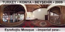 TURKEY â€¢ KONYA â€¢ BEYÅ�EHÄ°R EÅŸrefoÄŸlu Mosque  â€“Imperial pewâ€“