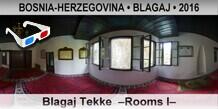 BOSNIA-HERZEGOVINA • BLAGAJ Blagaj Tekke  –Rooms I–