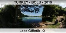 TURKEY â€¢ BOLU Lake GÃ¶lcÃ¼k  Â·XÂ·