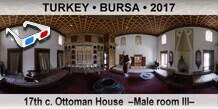 TURKEY â€¢ BURSA 17th c. Ottoman House  â€“Male room IIIâ€“