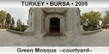 TURKEY â€¢ BURSA Green Mosque  â€“Courtyardâ€“