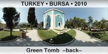 TURKEY â€¢ BURSA Green Tomb  â€“Backâ€“
