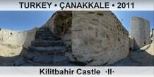 TURKEY â€¢ Ã‡ANAKKALE Kilitbahir Castle  Â·IIÂ·