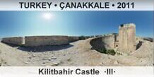 TURKEY â€¢ Ã‡ANAKKALE Kilitbahir Castle  Â·IIIÂ·