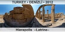 TURKEY â€¢ DENÄ°ZLÄ° Hierapolis  â€“Latrineâ€“
