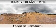 TURKEY â€¢ DENÄ°ZLÄ° Laodikeia  â€“Stadiumâ€“