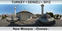 TURKEY â€¢ DENÄ°ZLÄ° New Mosque  â€“Domesâ€“