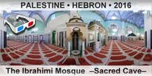 PALESTINE â€¢ HEBRON The Ibrahimi Mosque  â€“Sacred Caveâ€“
