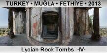 TURKEY â€¢ MUÄ�LA â€¢ FETHÄ°YE Lycian Rock Tombs of Fethiye  Â·IVÂ·