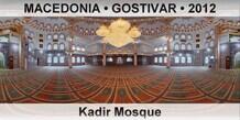 FYR MACEDONIA • GOSTIVAR Kadir Mosque