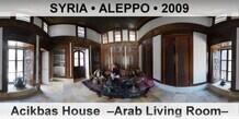 SYRIA â€¢ ALEPPO Acikbas House  â€“Arab Living Roomâ€“
