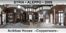 SYRIA â€¢ ALEPPO Acikbas House  â€“Copperwareâ€“