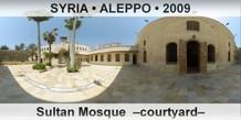 SYRIA â€¢ ALEPPO Sultan Mosque  â€“Courtyardâ€“