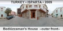 TURKEY â€¢ ISPARTA BediÃ¼zzaman's House  â€“Outer frontâ€“