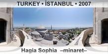 TURKEY â€¢ Ä°STANBUL Hagia Sophia  â€“Minaretâ€“