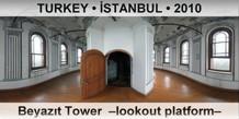 TURKEY â€¢ Ä°STANBUL BeyazÄ±t Tower  â€“Lookout platformâ€“
