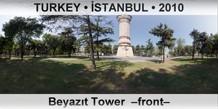 TURKEY â€¢ Ä°STANBUL BeyazÄ±t Tower  â€“Frontâ€“