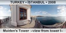 TURKEY â€¢ Ä°STANBUL Maiden's Tower  â€“View from tower Iâ€“