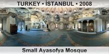 TURKEY â€¢ Ä°STANBUL Small Ayasofya Mosque