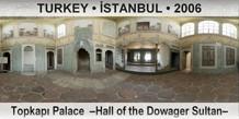 TURKEY â€¢ Ä°STANBUL TopkapÄ± Palace  â€“Hall of the Dowager Sultanâ€“
