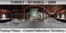 TURKEY â€¢ Ä°STANBUL TopkapÄ± Palace  â€“Crested Halberdiers' Dormitoryâ€“