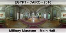 EGYPT â€¢ CAIRO Military Museum  â€“Main Hallâ€“