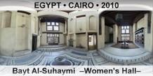 EGYPT â€¢ CAIRO Bayt Al-Suhaymi  â€“Women's Hallâ€“